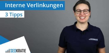 Video: 3 Tipps, wie Du Deine internen Verlinkungen optimierst