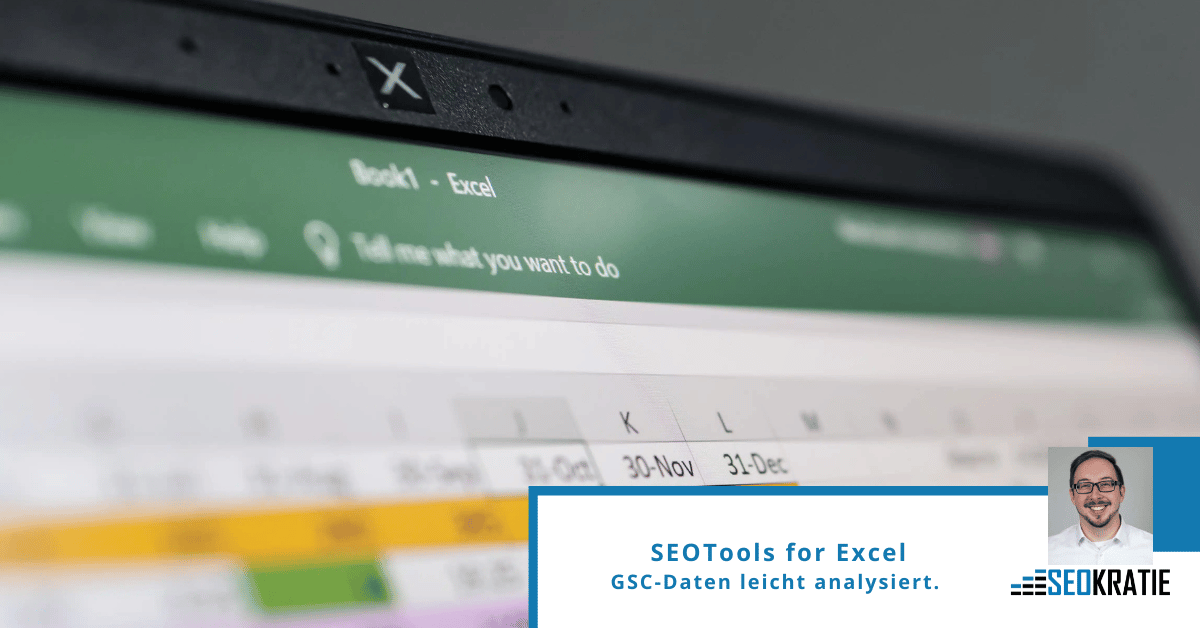 SeoTools for Excel GSCDaten leicht analysiert Seokratie