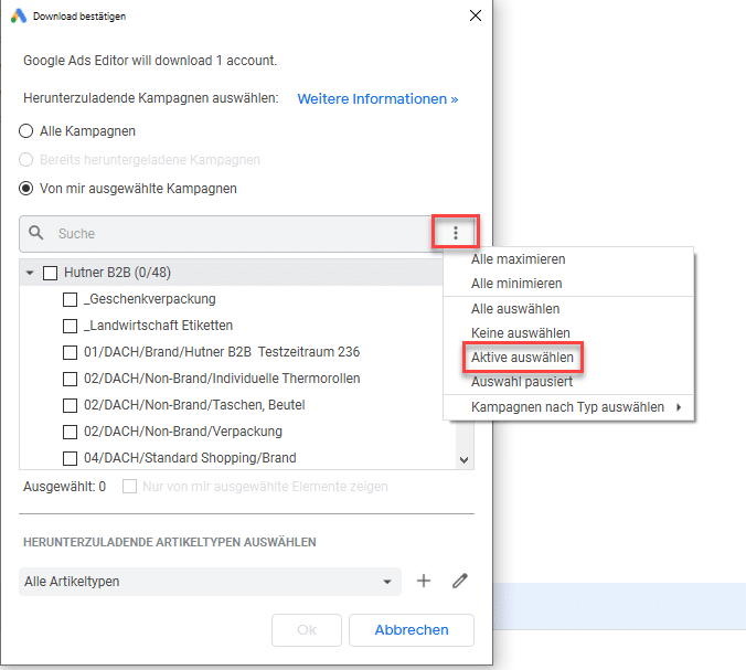 Screenshot des Google Ads Editors beim Herunterladen ausgewählter Kampagnen. Es ist die Option „Von mir ausgewählte Kampagnen“ aktiviert, und ein Dropdown-Menü zur Auswahl von Kampagnen (z. B. „Alle auswählen“, „Aktive auswählen“) ist geöffnet.