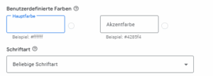 Einstellungsmenü für benutzerdefinierte Farben und Schriftarten in Performance Max Kampagnen. Es werden Optionen für Hauptfarbe, Akzentfarbe und Schriftart angezeigt, die zur Anpassung des Anzeigen-Brandings genutzt werden können.