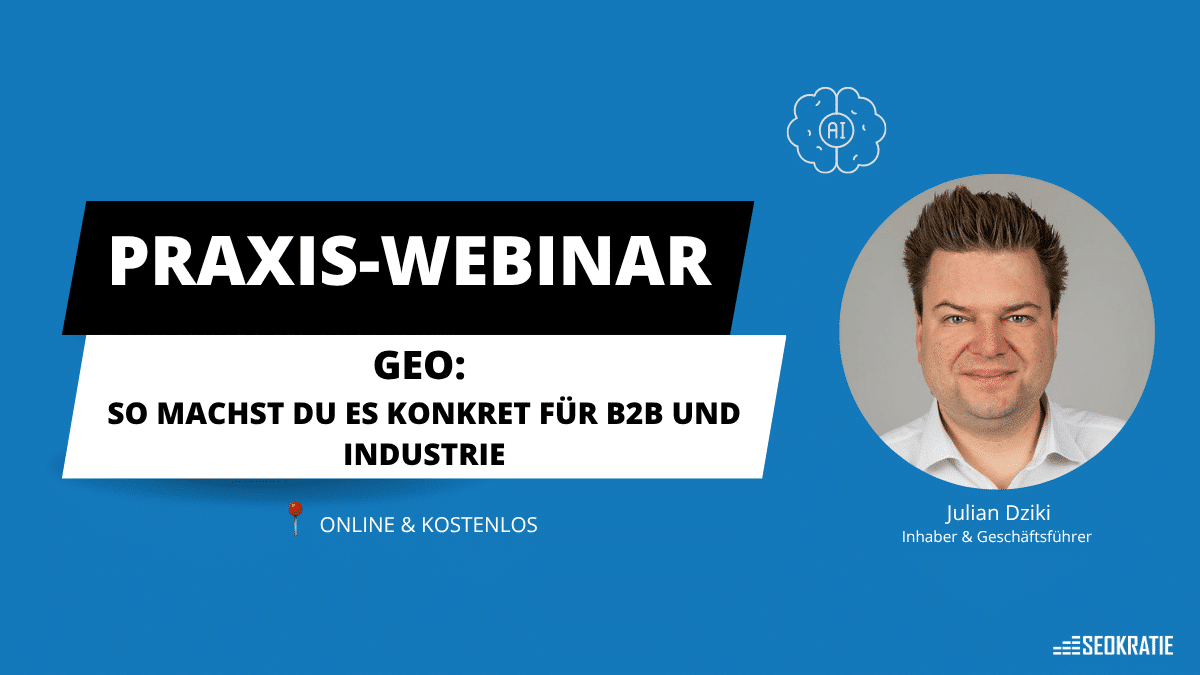 Praxiswebinar GEO: So machst Du es konkret für B2B und Industrie