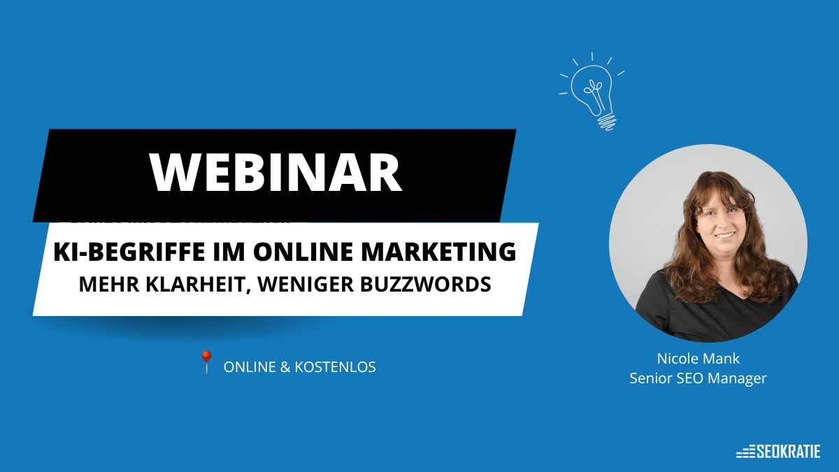 KI-Begriffe im Online Marketing: Mehr Klarheit, weniger Buzzwords